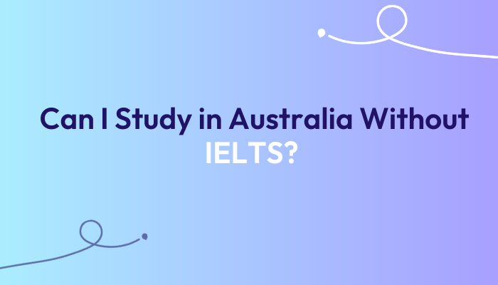 Can-I-Study-in-Australia-Without-IELTS