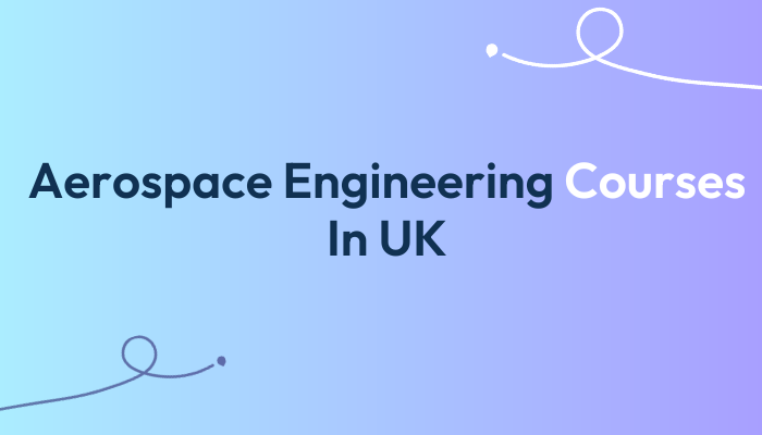 Aerospace-Engineering-Courses-In-UK