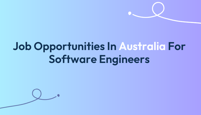 Job-Opportunities-In-Australia-For-Software-Engineers