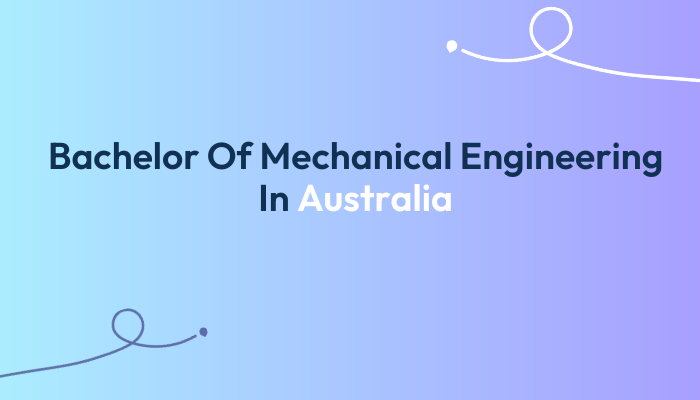 Bachelor-Of-Mechanical-Engineering-In-Australia