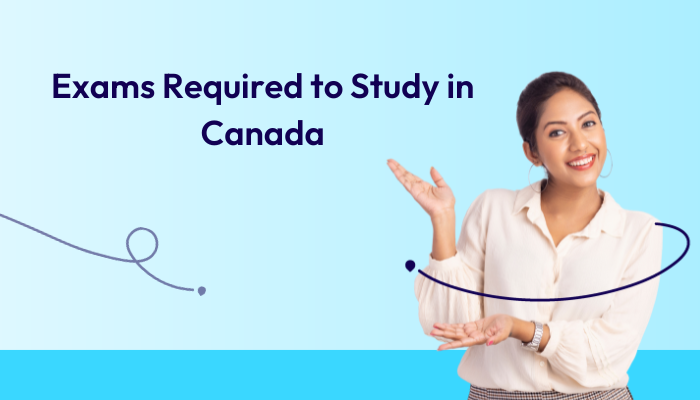 Exams-Required-to-Study-in-Canada